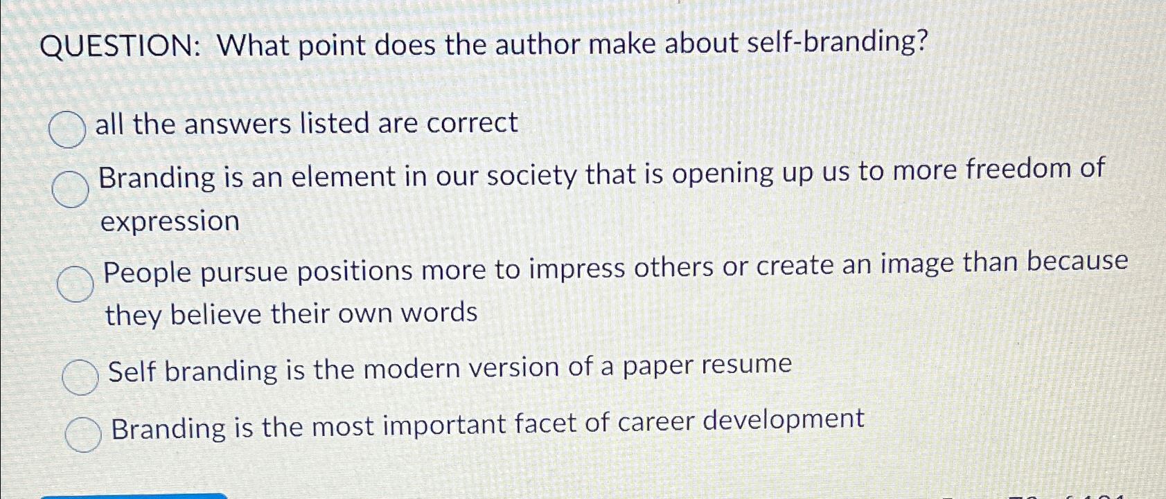  QUESTION: What point does the author make about self-branding? all the
