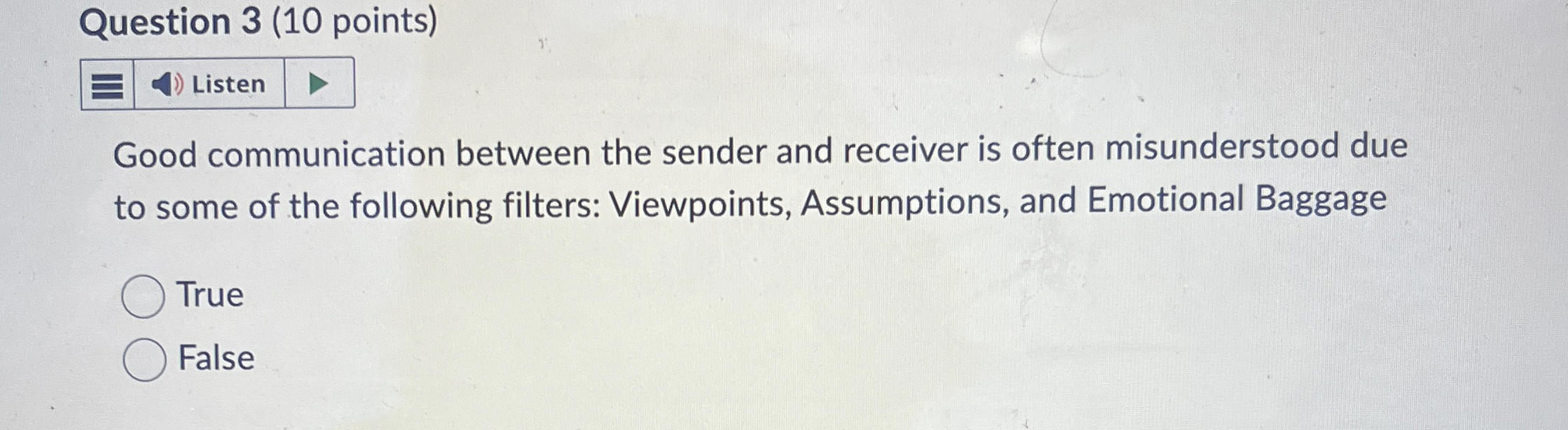  Question 3(10 points) Good communication between the sender and receiver is