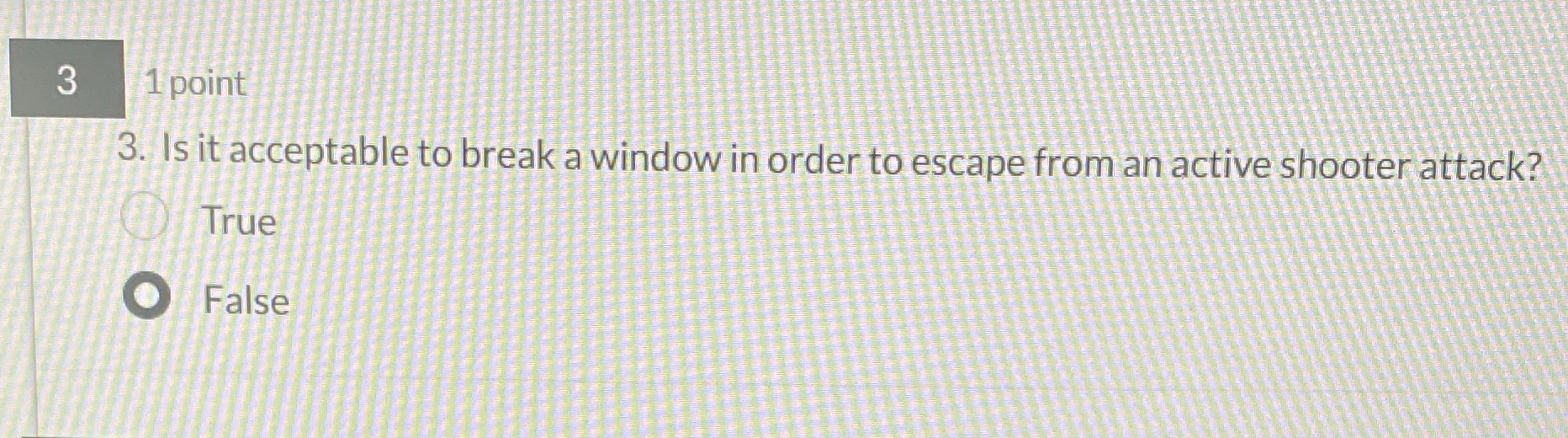  3 1 point 3. Is it acceptable to break a window