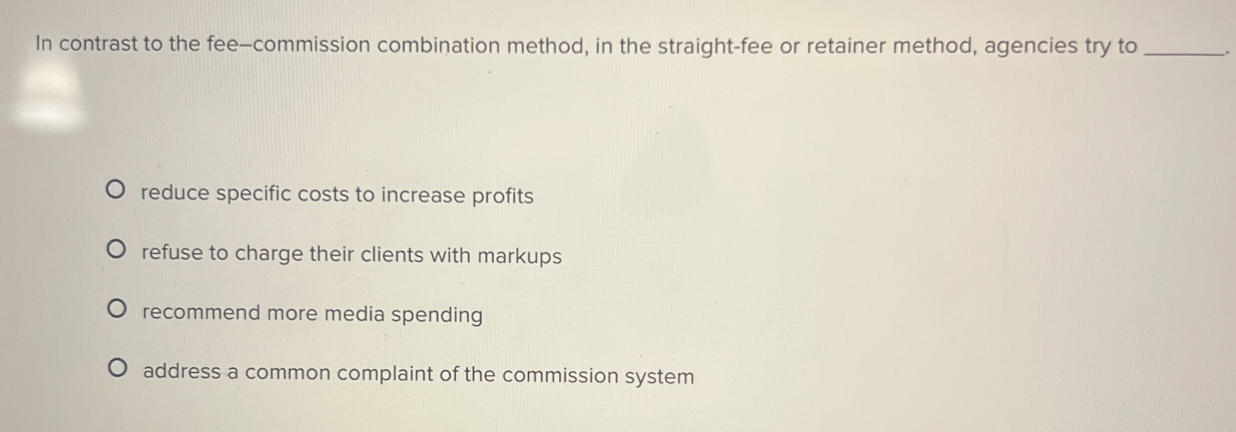  In contrast to the fee-commission combination method, in the straight-fee or