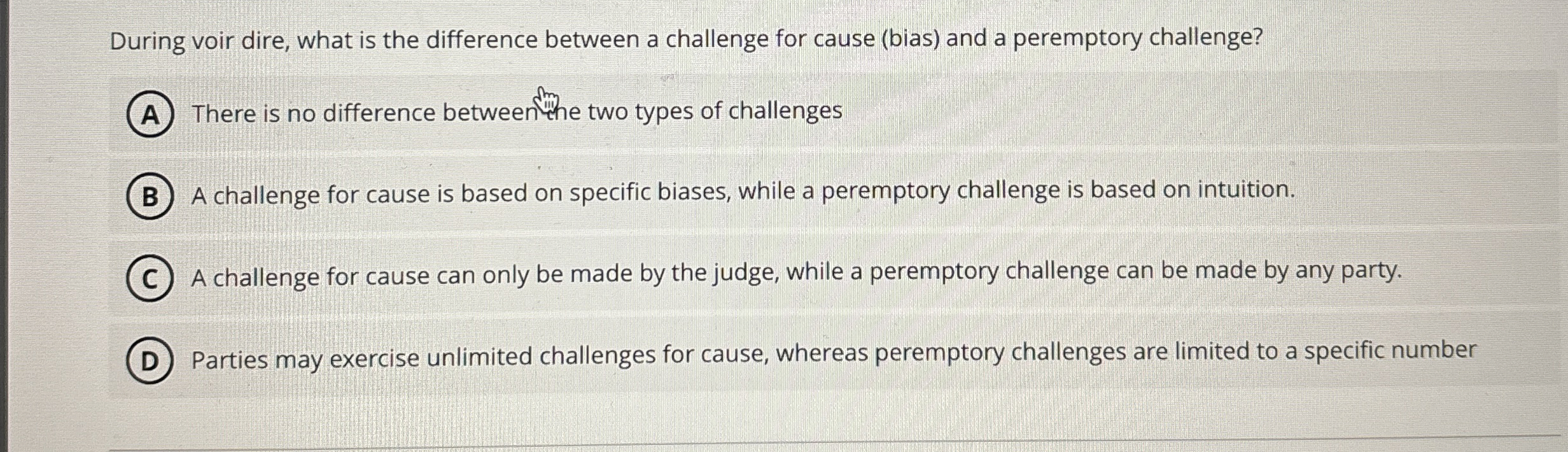  During voir dire, what is the difference between a challenge for