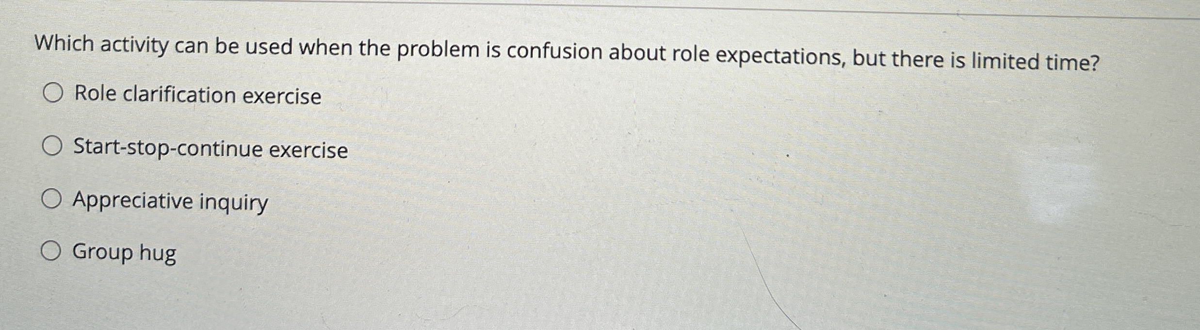  Which activity can be used when the problem is confusion about