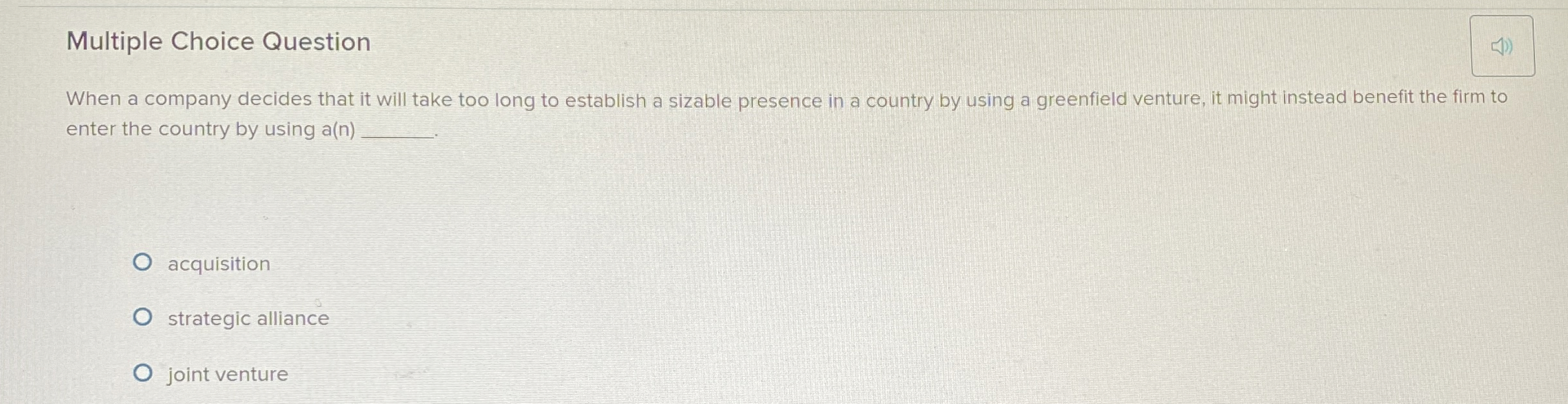  Multiple Choice Question When a company decides that it will take