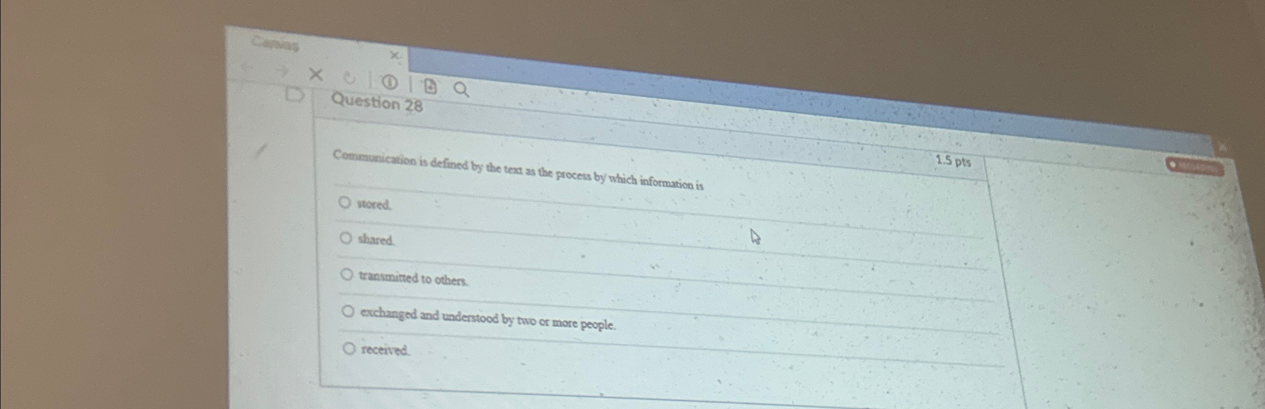  Cinas Question 28 Communication is defined by the text as the