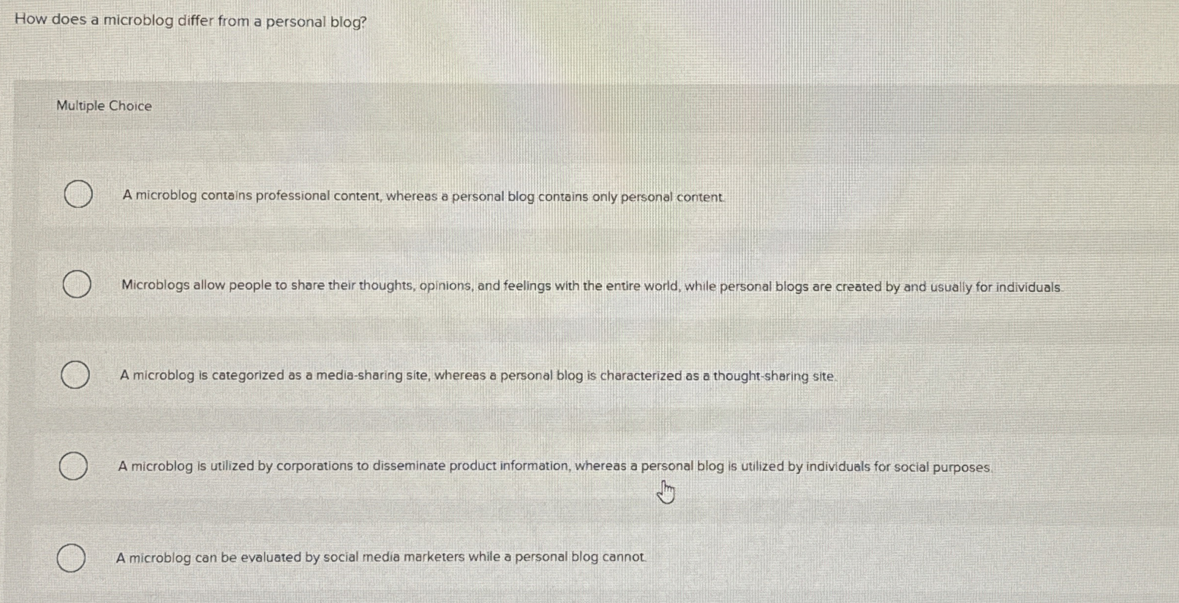 How does a microblog differ from a personal blog? Multiple Choice