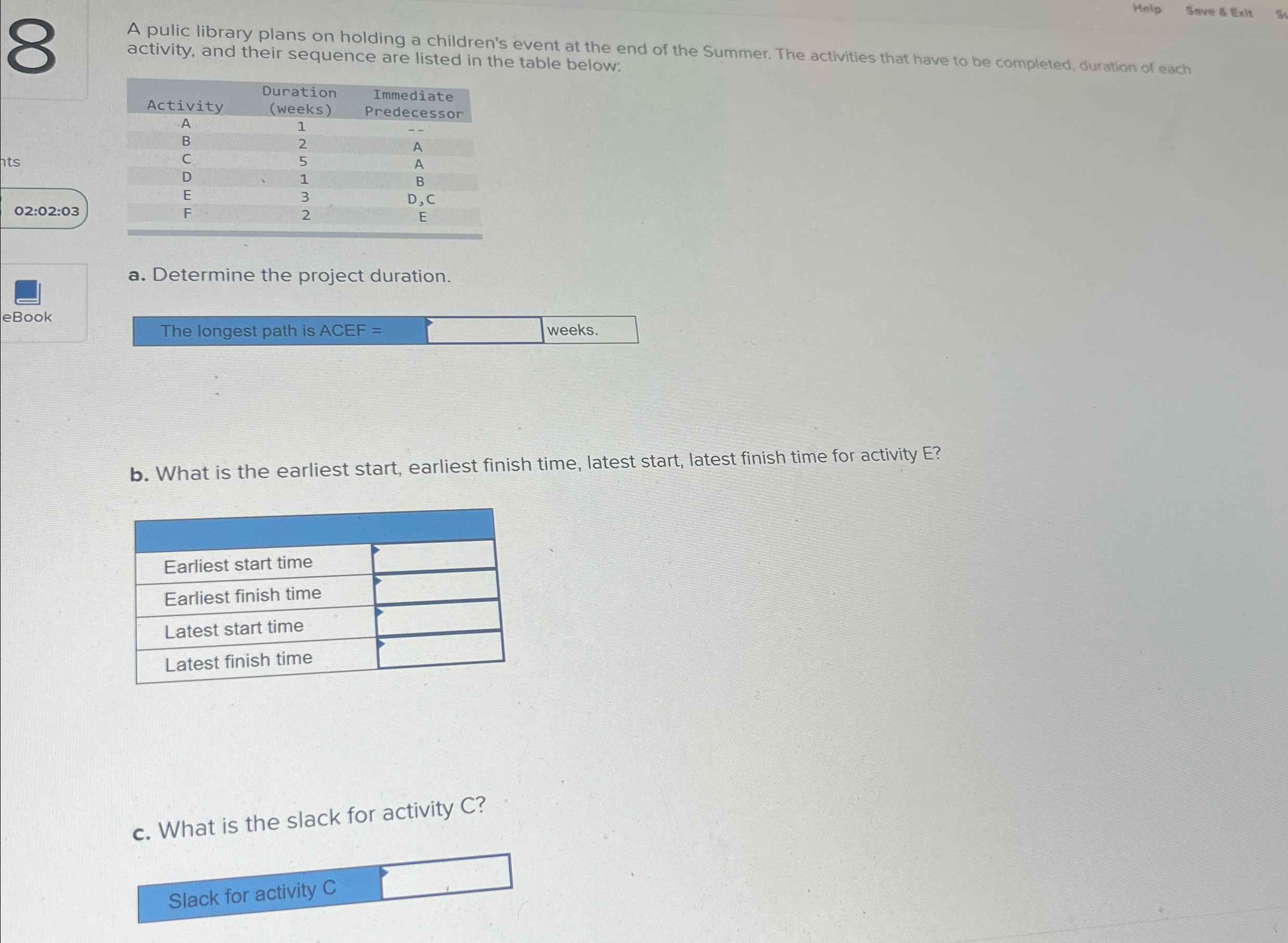  Help Sove & Exit A pulic library plans on holding a
