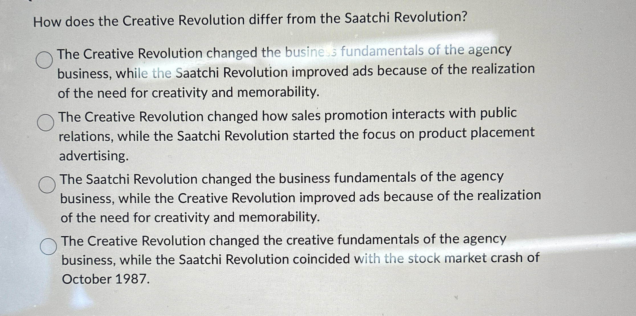  How does the Creative Revolution differ from the Saatchi Revolution? The