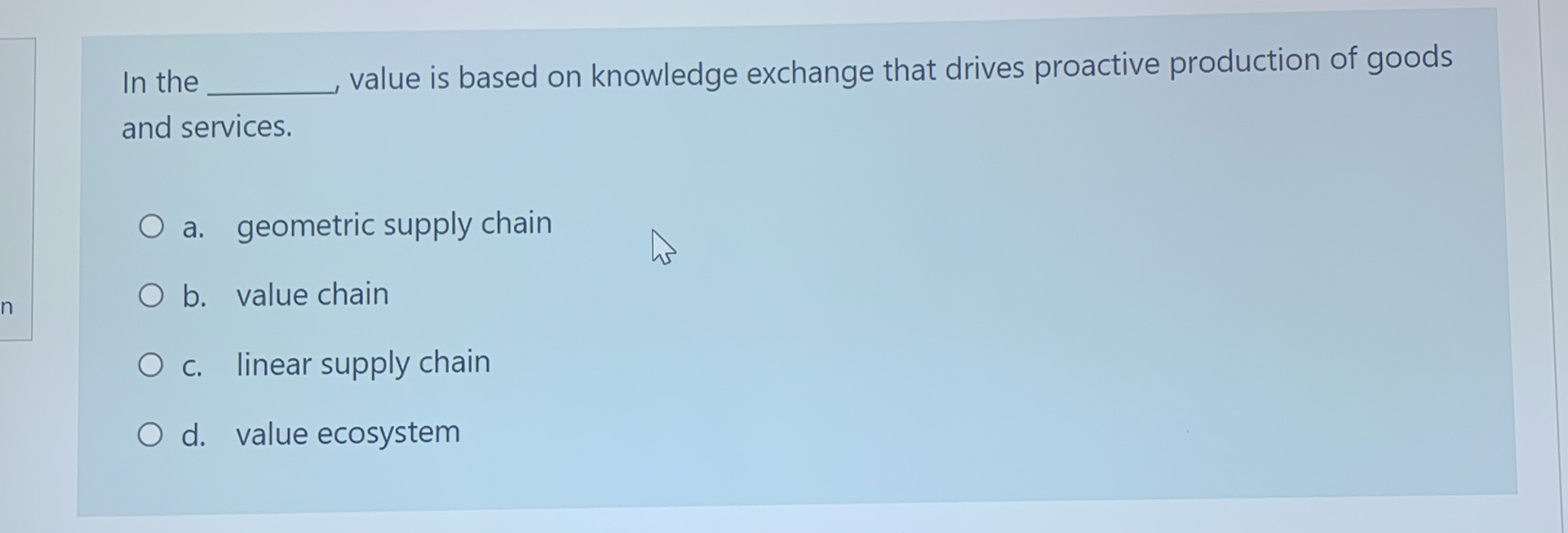  In the value is based on knowledge exchange that drives proactive
