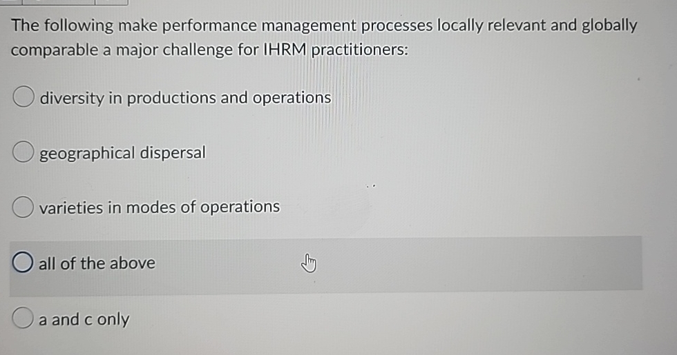  The following make performance management processes locally relevant and globally comparable