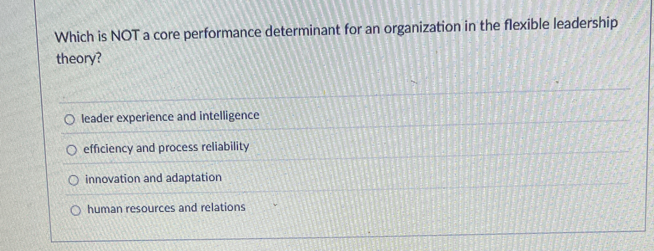  Which is NOT a core performance determinant for an organization in