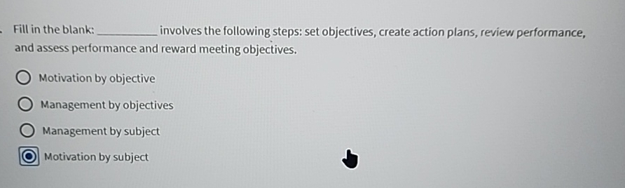  Fill in the blank: involves the following steps: set objectives, create
