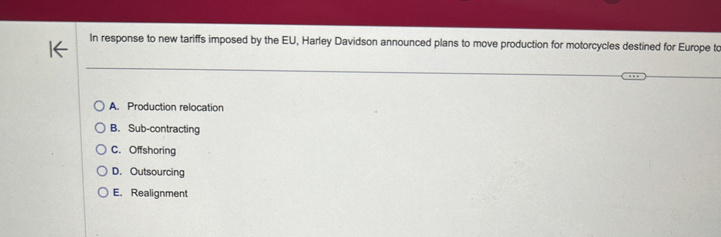  In response to new tariffs imposed by the EU, Harley Davidson