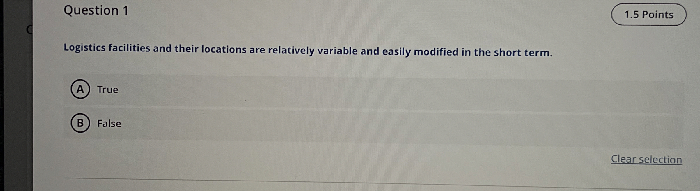  Question 1 Logistics facilities and their locations are relatively variable and