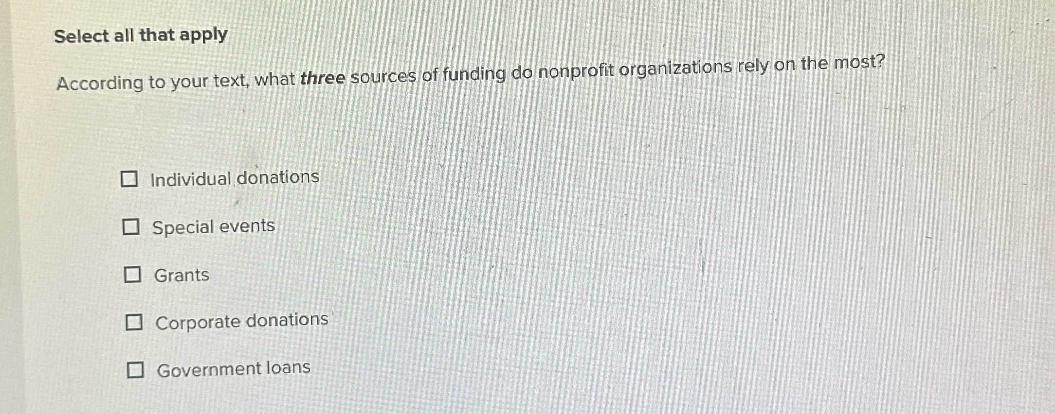  Select all that apply According to your text, what three sources
