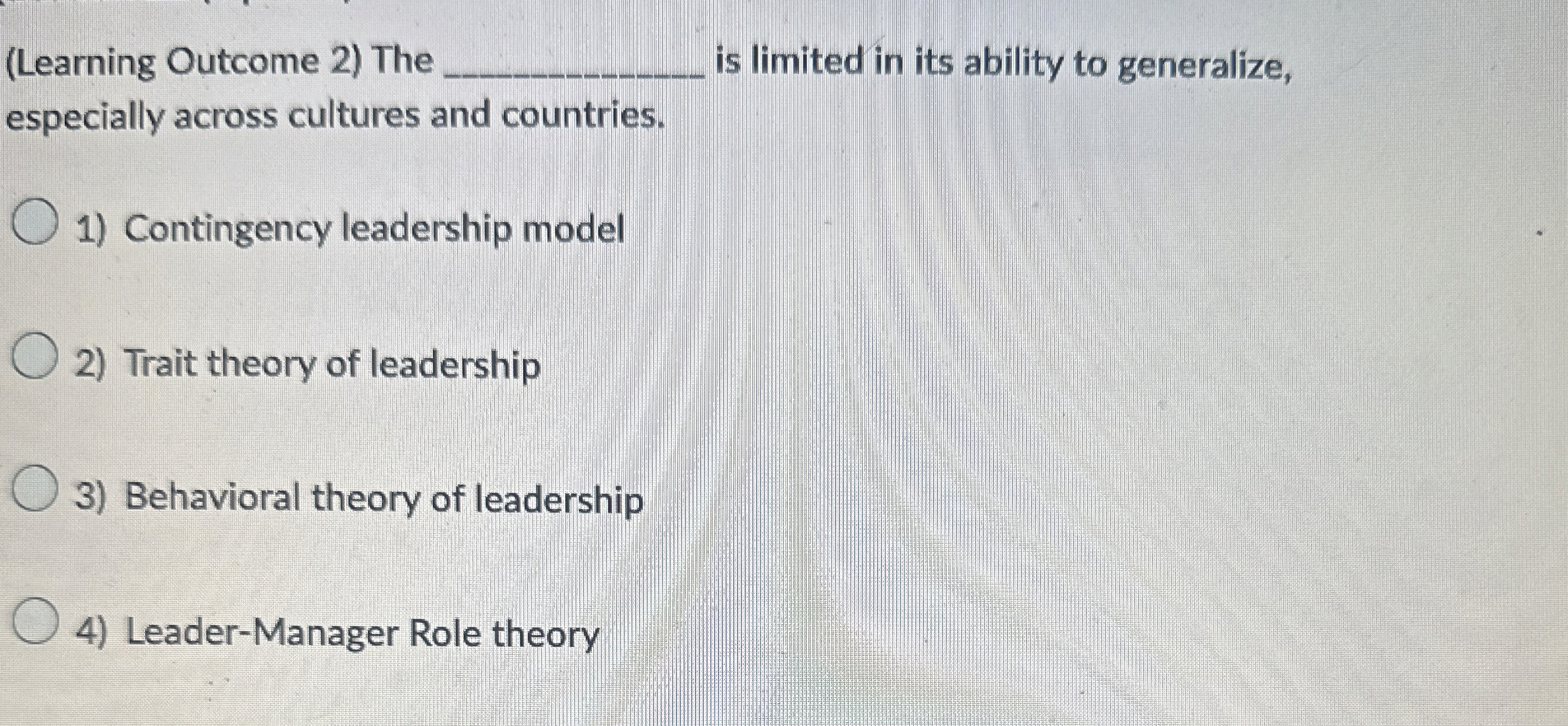  (Learning Outcome 2) The is limited in its ability to generalize,
