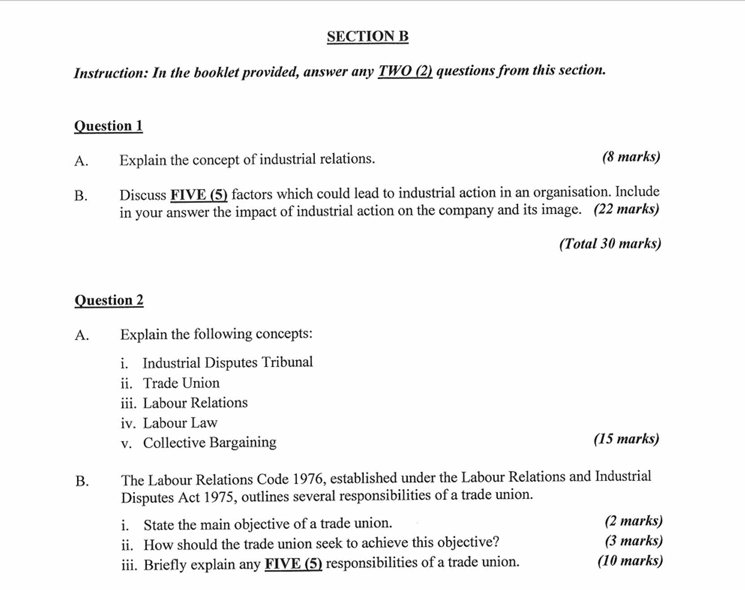  Instruction: In the booklet provided, answer any TWO (2) questions from