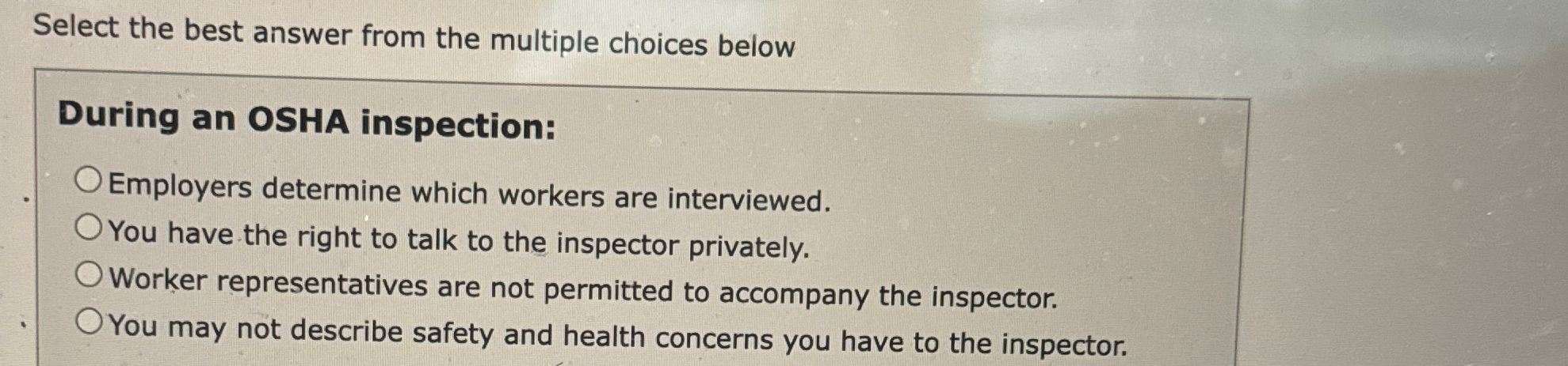  Select the best answer from the multiple choices below During an