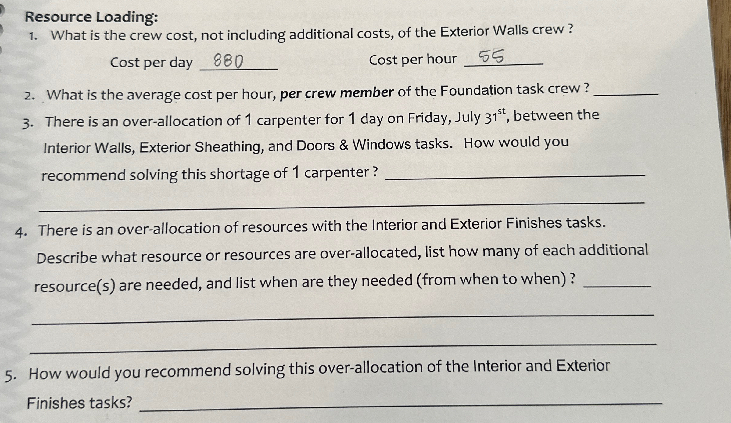  Resource Loading: What is the crew cost, not including additional costs,