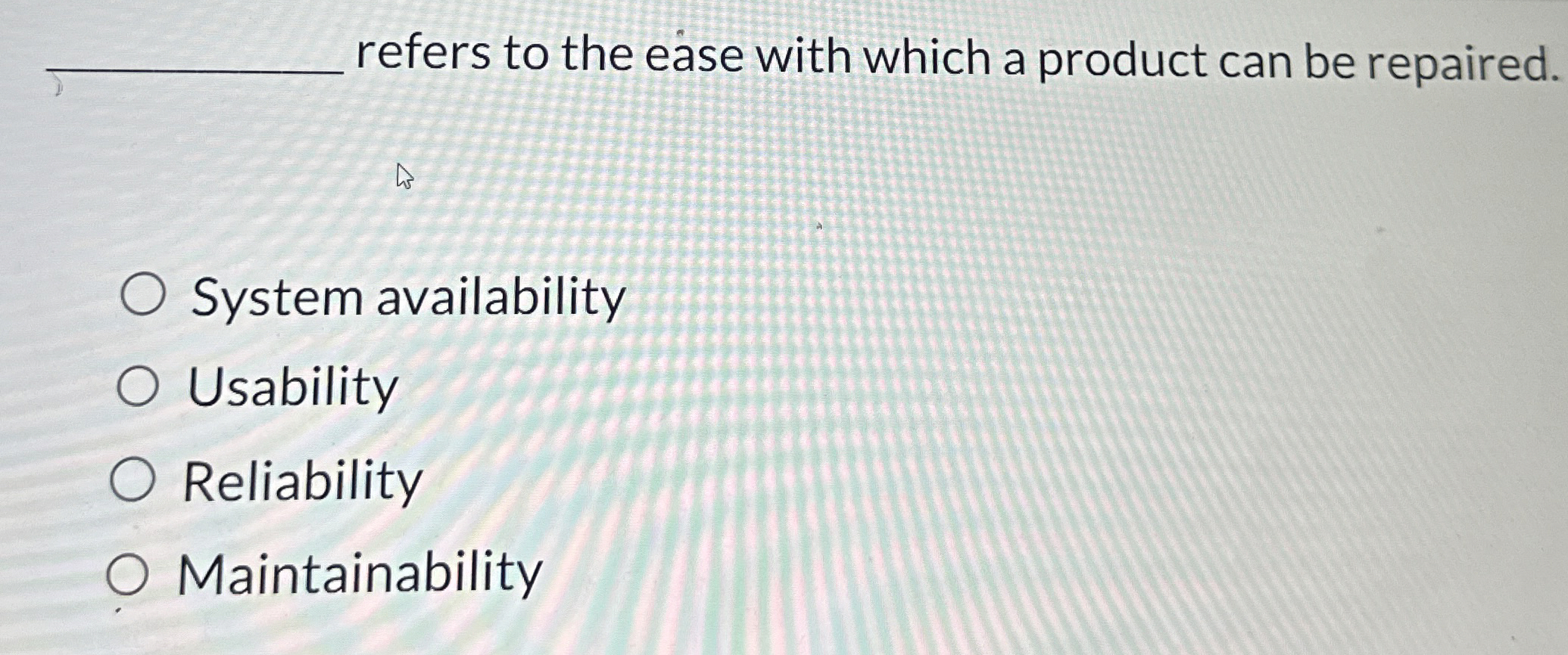  refers to the ease with which a product can be repaired.