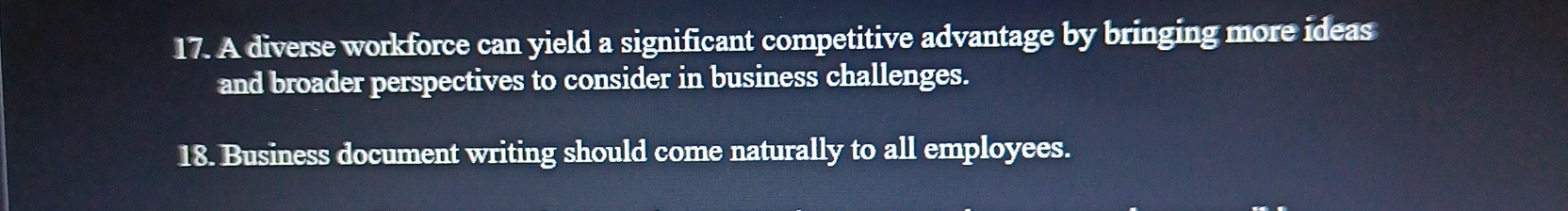  A diverse workforce can yield a significant competitive advantage by bringing