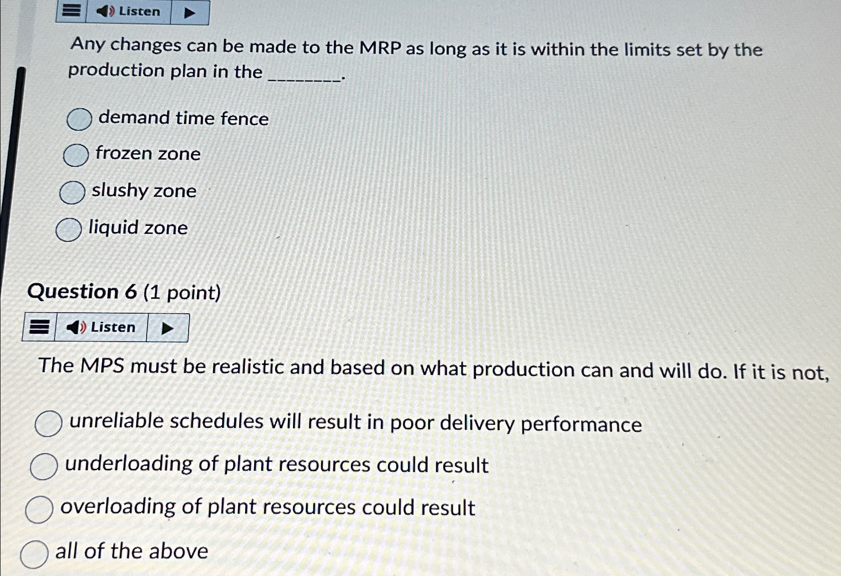  Any changes can be made to the MRP as long as