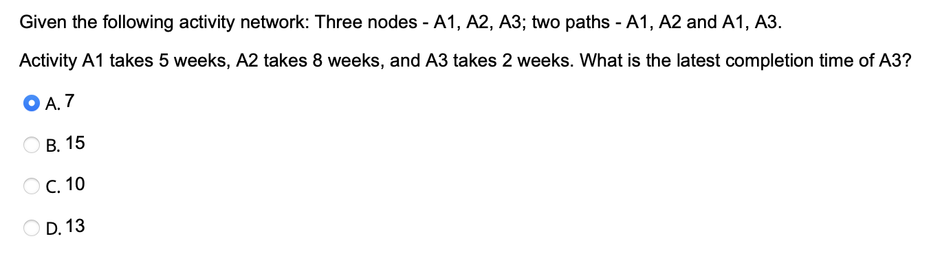  Given the following activity network: Three nodes - A1, A2, A3;