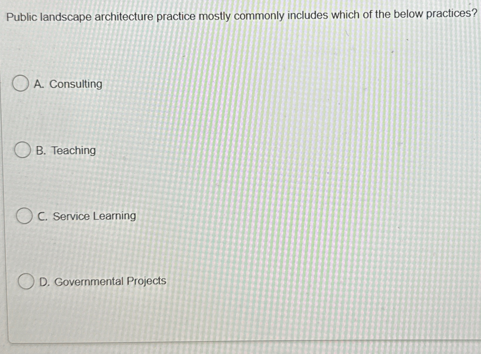  Public landscape architecture practice mostly commonly includes which of the below