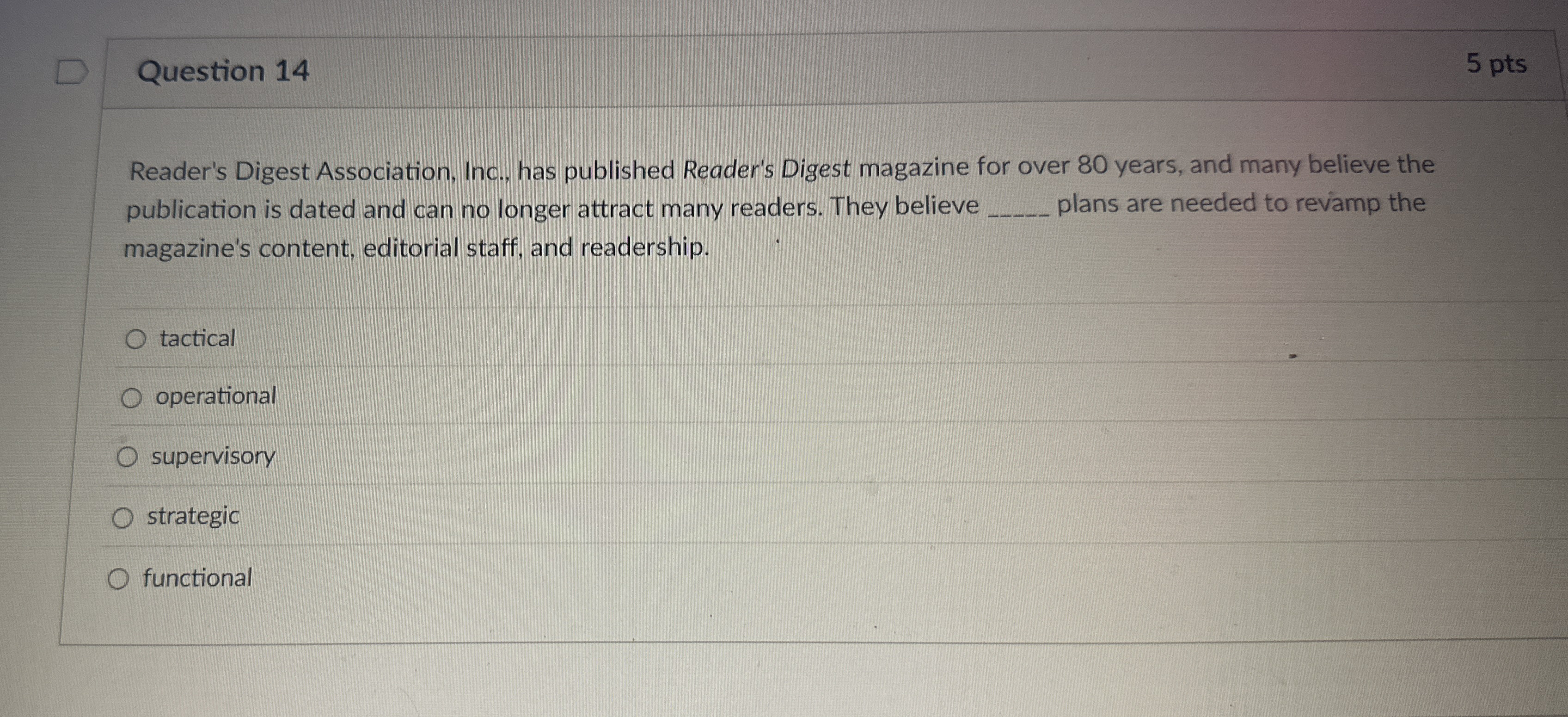  Question 14 Reader's Digest Association, Inc., has published Reader's Digest magazine