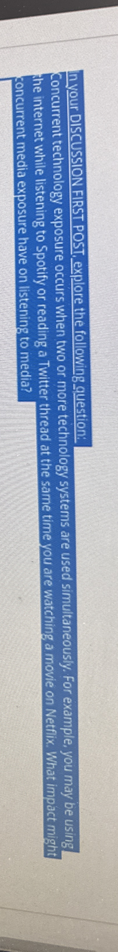  n your DISCUSSION FIRST POST, explore the following question: Concurrent technology