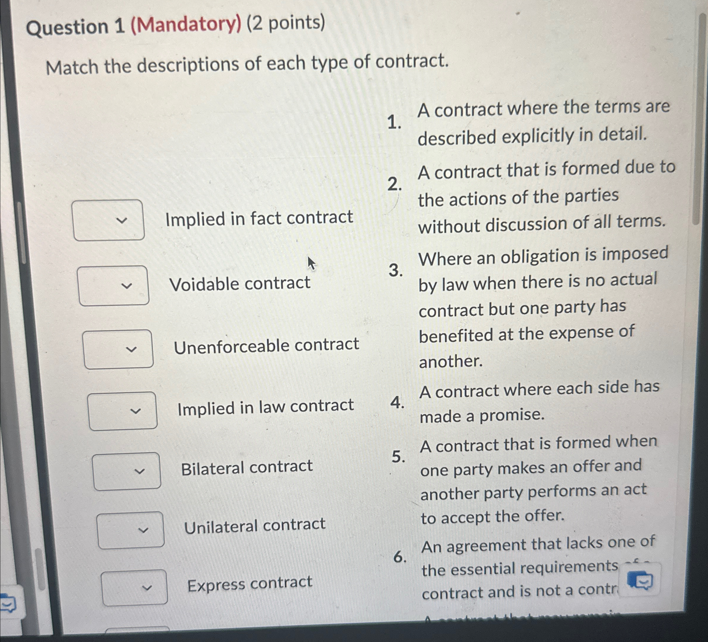  Question 1(Mandatory)(2 points) Match the descriptions of each type of contract.