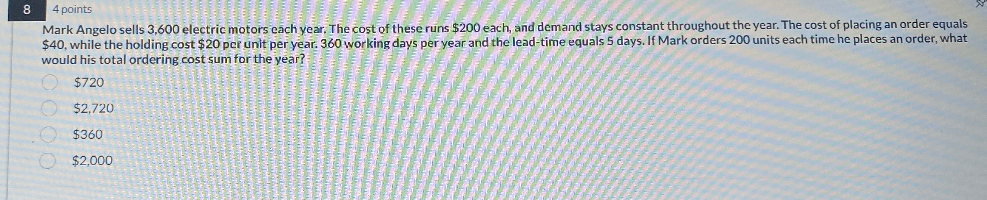  8 4 points Mark Angelo sells 3,600 electric motors each year.