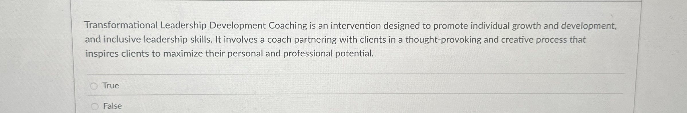  Transformational Leadership Development Coaching is an intervention designed to promote individual