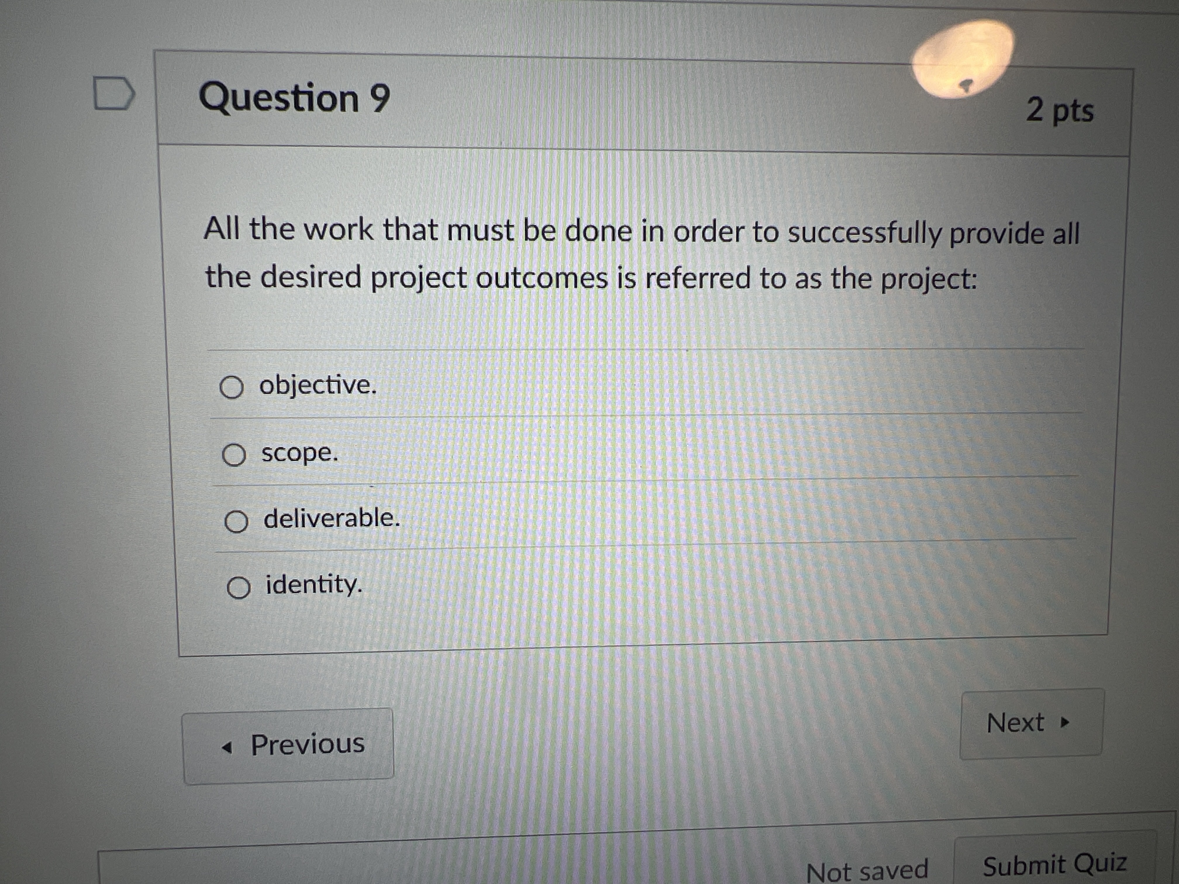  Question 9 All the work that must be done in order