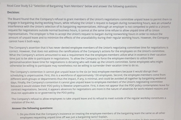  Read Case Study 5.2 "Selection of Bargaining Team Members" below and