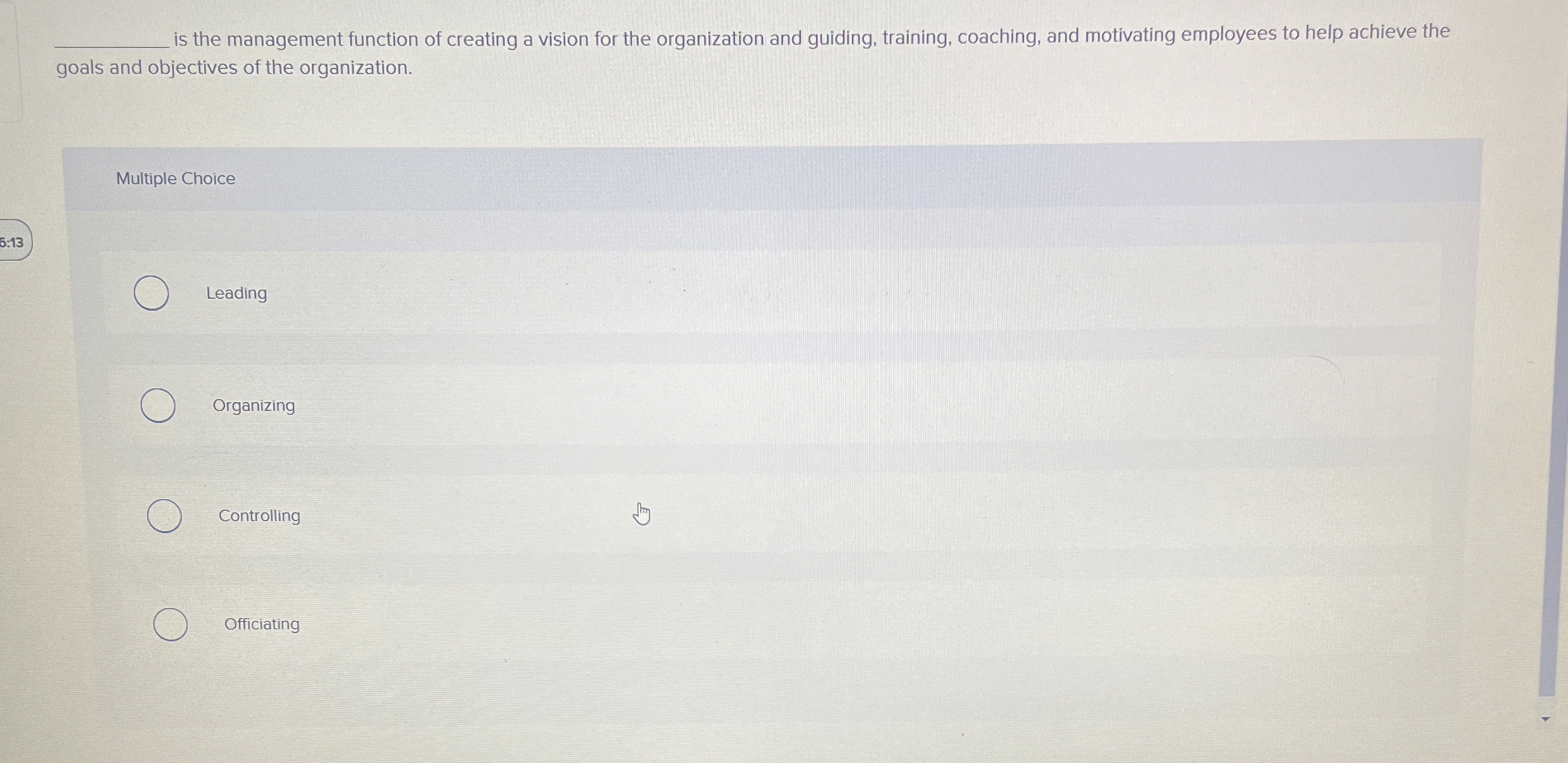  is the management function of creating a vision for the organization