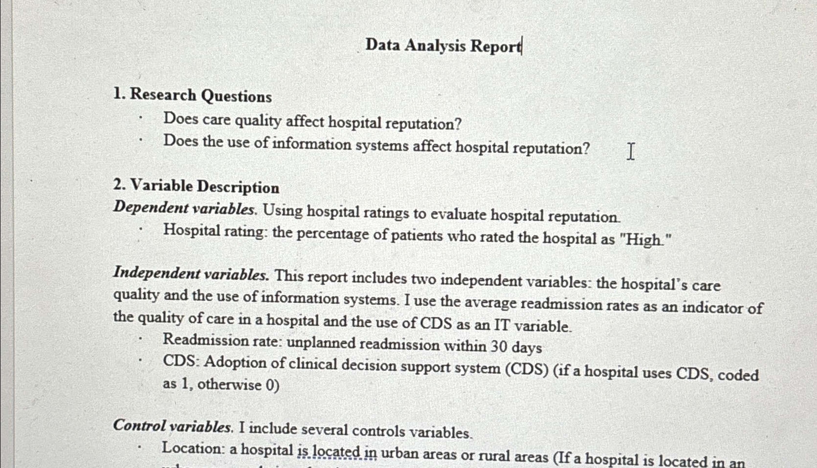  Data Analysis Report Research Questions Does care quality affect hospital reputation?