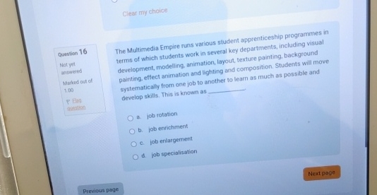  Clear my choice \table[[Question 16],[\table[[Notyet],[answeied]]],[\table[[Marked out of],[100]]],[\table[[F Hag],[ginguon]]]] The Multimedia Empire