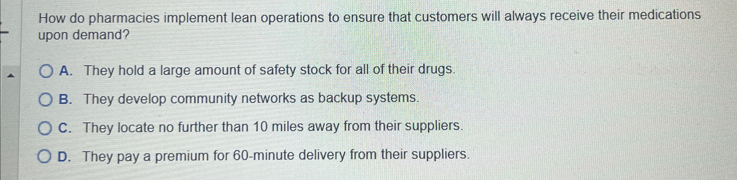  How do pharmacies implement lean operations to ensure that customers will