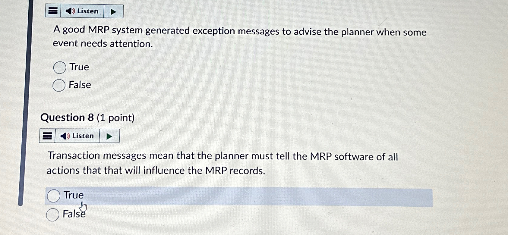  Listen A good MRP system generated exception messages to advise the