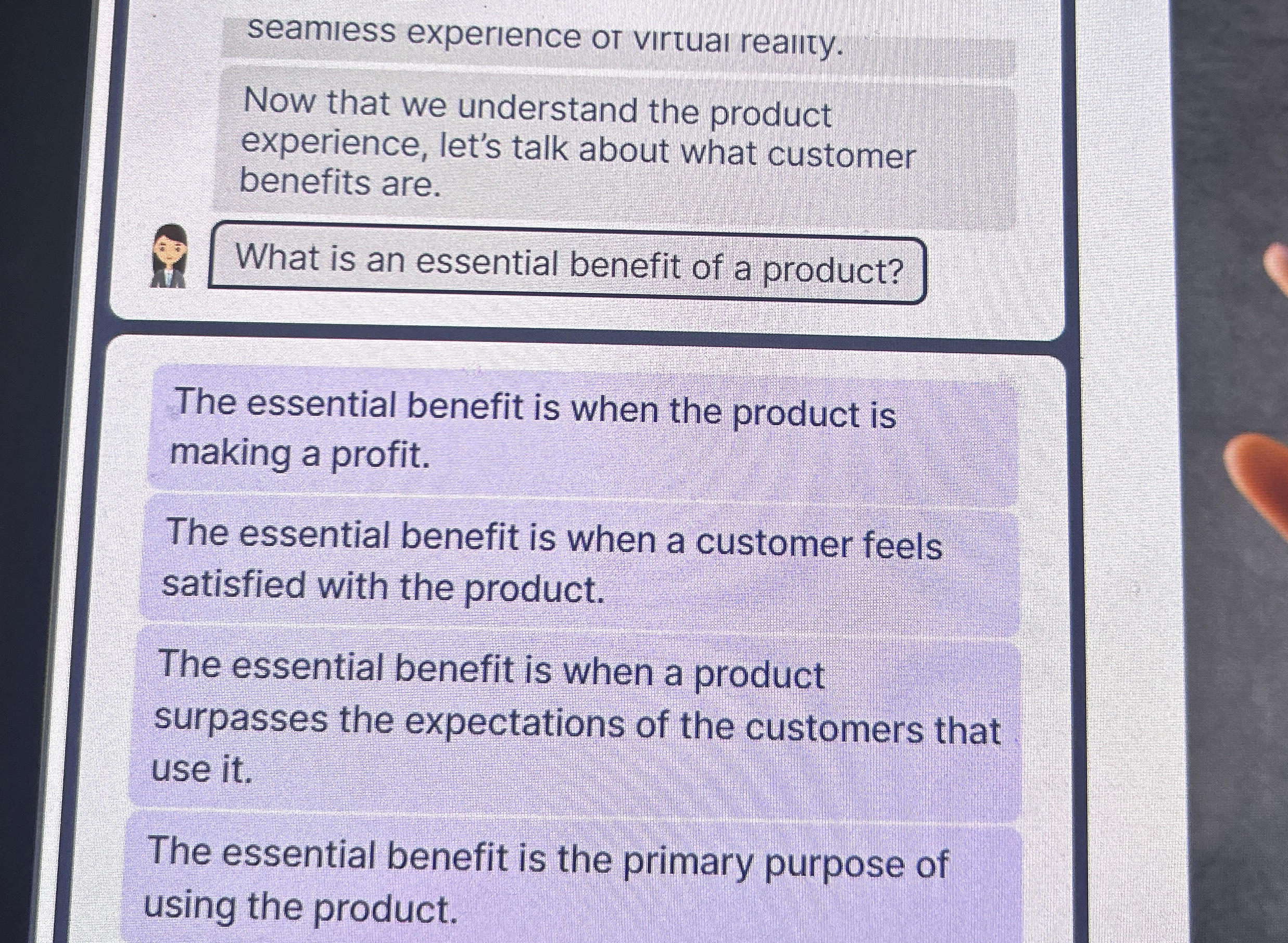  seamiess experience or virtua realty. Now that we understand the product