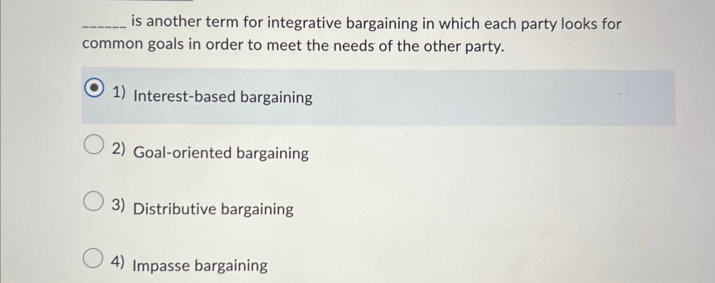  is another term for integrative bargaining in which each party looks