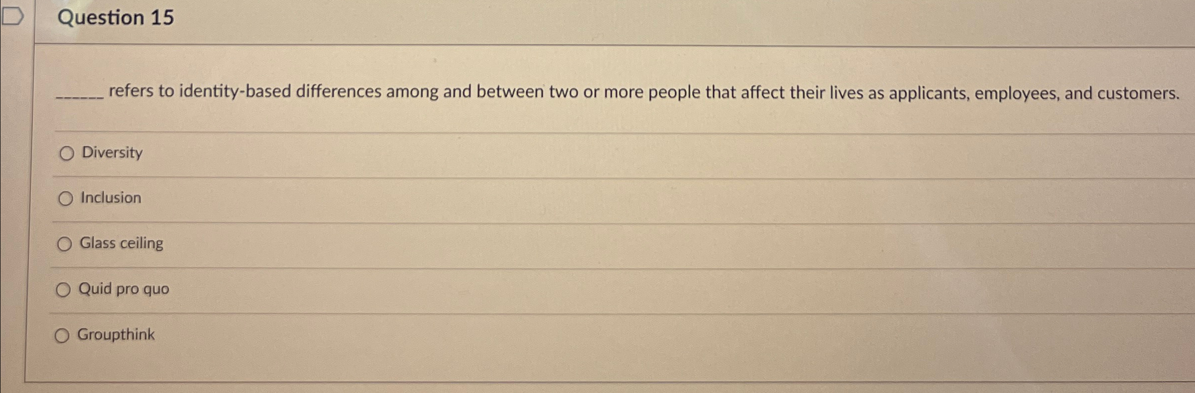  Question 15 q, refers to identity-based differences among and between two