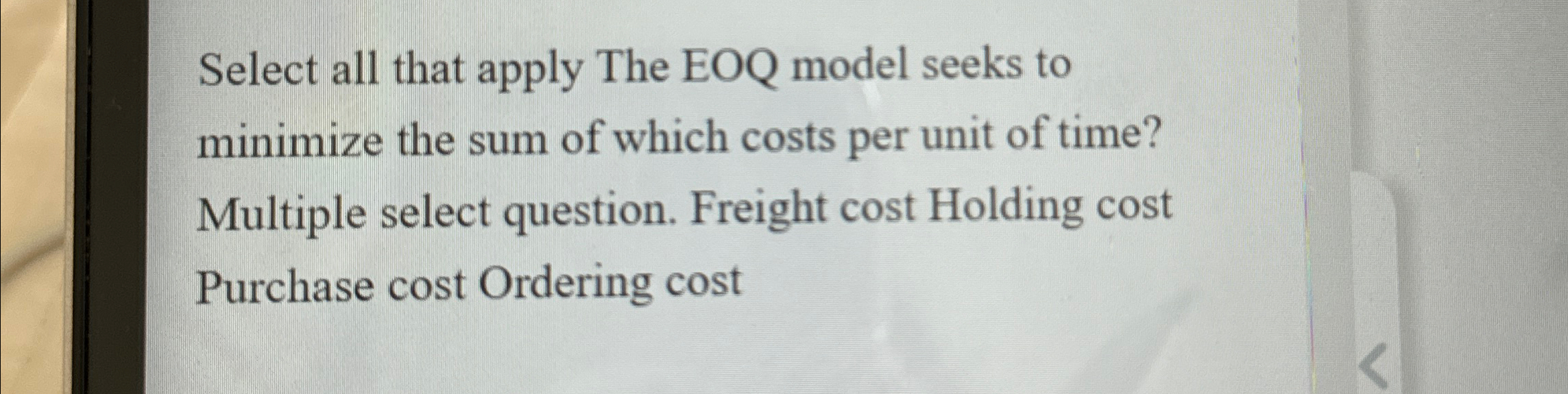  Select all that apply The EOQ model seeks to minimize the