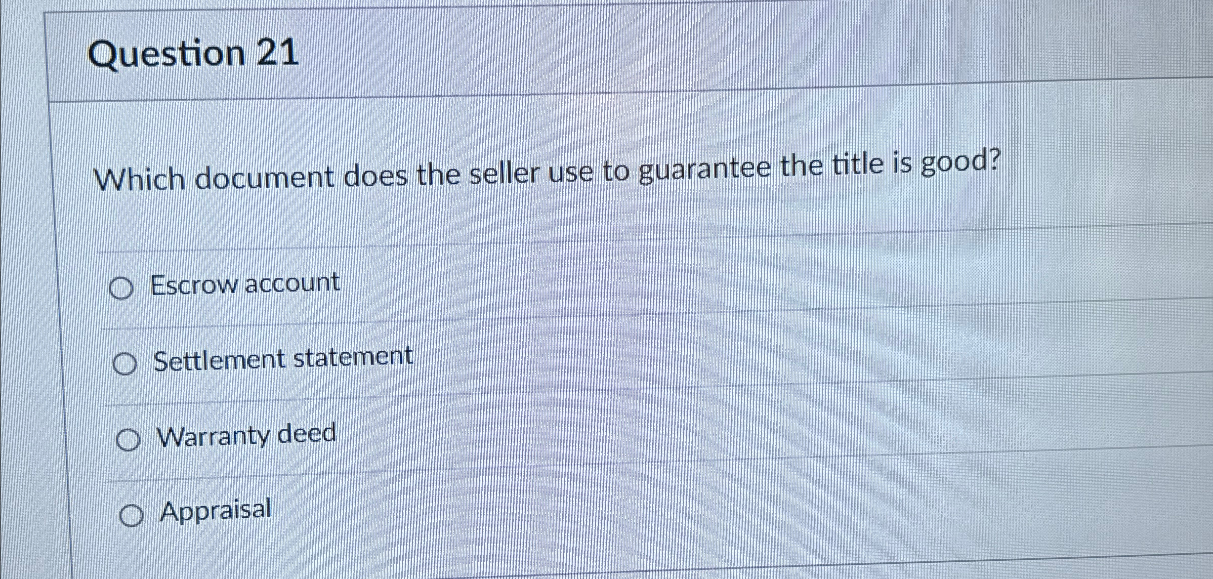  Question 21 Which document does the seller use to guarantee the