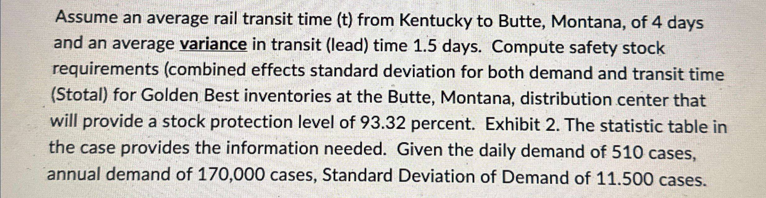  Assume an average rail transit time (t) from Kentucky to Butte,
