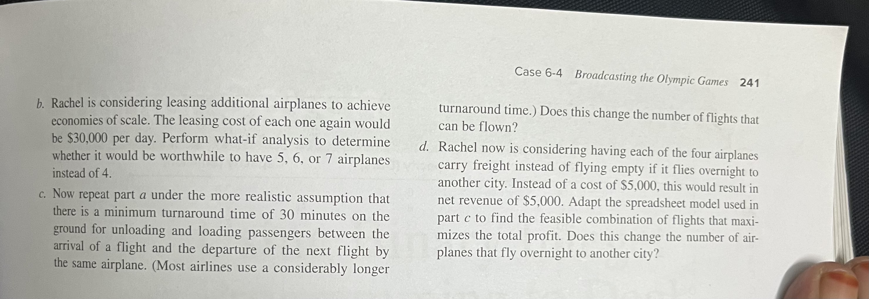  Case 6-4 Broadcasting the Olympic Games 241 b. Rachel is considering