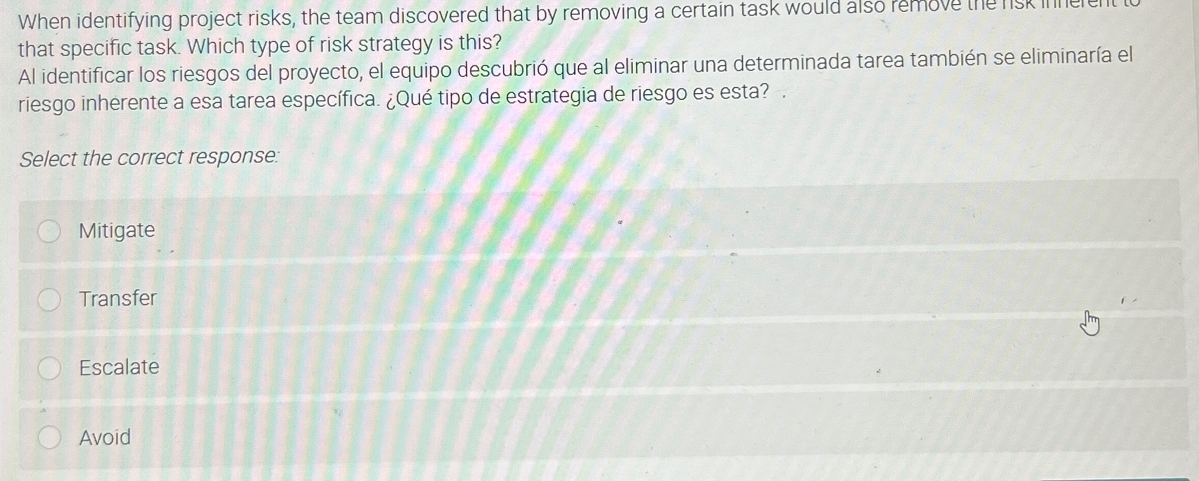  When identifying project risks, the team discovered that by removing a