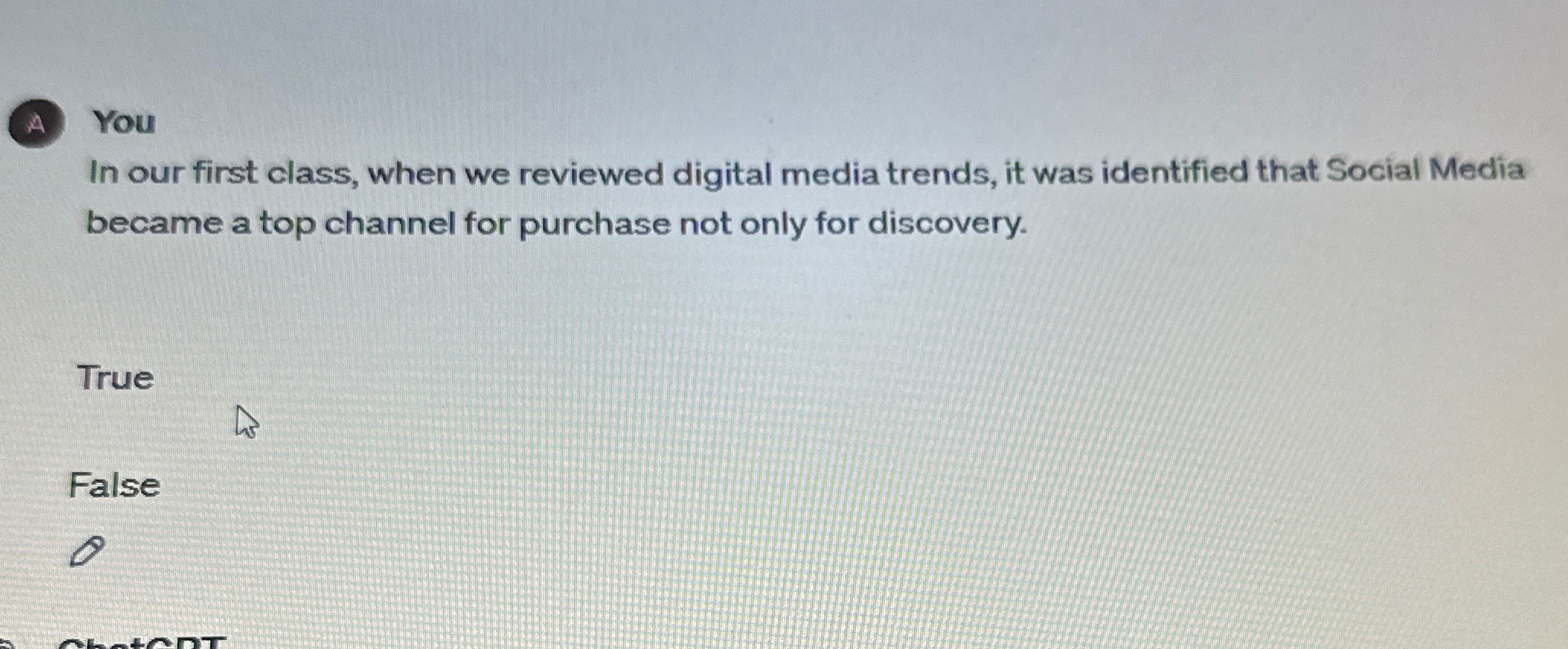  (A) You In our first class, when we reviewed digital media