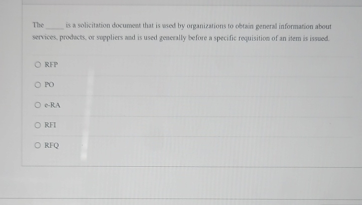  The is a solicitation document that is used by organizations to