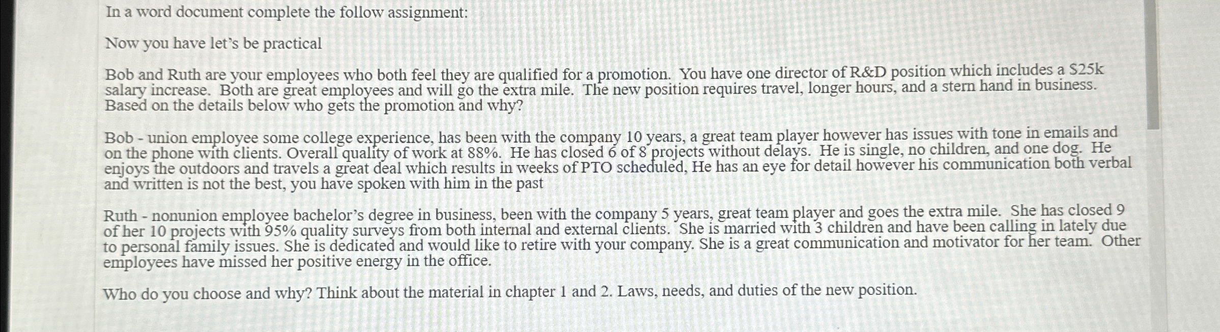  In a word document complete the follow assignment: Now you have